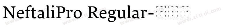 NeftaliPro Regular字体转换 NeftaliPro Regular字体转换